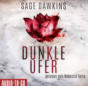 Cover Sage Dawkins: Dunkle Ufer (Audio To Go)