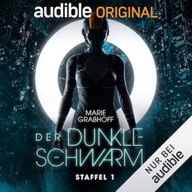 Cover Marie Graßhoff: Der dunkle Schwarm 1 (audible)