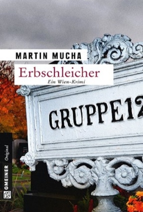 Cover Martin Mucha: Erbschleicher (Gmeiner)