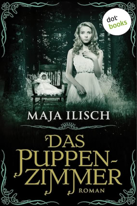 Cover Maja Ilisch: Das Puppenzimmer (dotbooks)