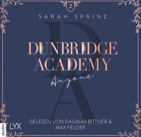 Cover Sarah Sprinz: Dunbridge Academy 2 – Anyone (Lübbe audio)