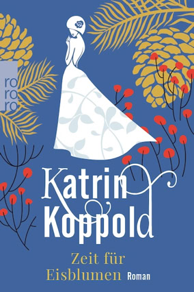 Cover Katrin Koppold: Zeit für Eisblumen (rororo)