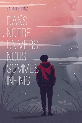 Cover Sarah Sprinz: In unserem Universum sind wir unendlich (Hachette, Frankreich)
