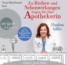 Cover Christine Gitter: Zu Risiken und Nebenwirkungen fratgen Sie Ihre Apothekerin (argon)