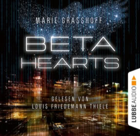 Cover Marie Graßhoff: Beta Hearts (Lübbe audio)