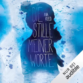 Cover Ava Reed: Die Stille meiner Worte (audible)