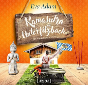 Cover Eva Adam: Kamasutra in Unterfilzbach (Luzifer)