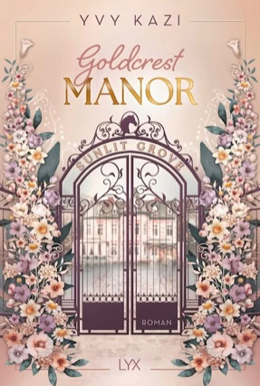 Cover Yvy Kazi: Goldcrest Manor 2: Sunlit Grove (LYX)
