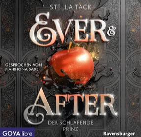 Cover Stella Tack: Ever & After – Der Schlafende Prinz (Goya Libre)