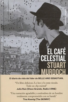 Cover Stuart Murdoch: The Celestial Café (Expediciones Polares, Spanien)