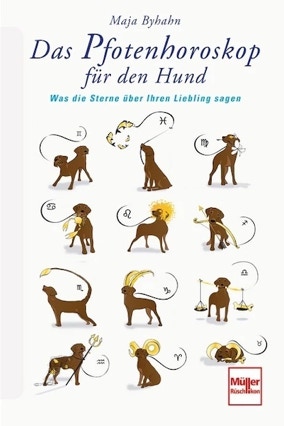 Cover Maja Byhahn: Das Pfotenhoroskop für den Hund (Müller Rüschlikon)