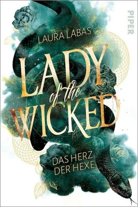 Cover Laura Labas: Lady Of The Wicked 1 – Das Herz der Hexe (Piper)