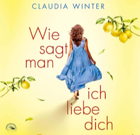 Cover Claudia Winter: Wie sagt man ich liebe dich (Sound Neverrest)