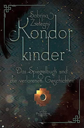 Cover Sabrina Zelezny: Kondorkinder (Art Skript Phantastik Verlag)