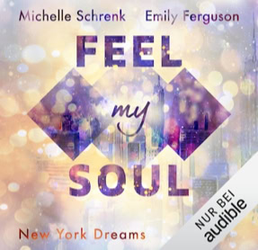 Cover Emily Ferguson / Michelle Schrenk: Feel My Soul (audible)