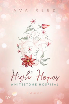 Cover Ava Reed: Whitestone Hospital 1 – High Hopes (LYX)