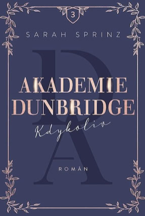 Cover Sarah Sprinz: Dunbridge Academy 3 – Anytime (Dobrovsky, Tschechien)