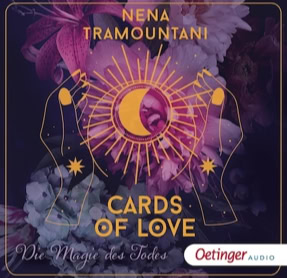 Cover Nena Tramountani: Cards Of Love – Die Magie des Todes (Oetinger audio)
