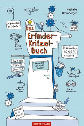 Cover Nathalie Bromberger: Das Erfinder-Kritzelbuch (Coppenrath)