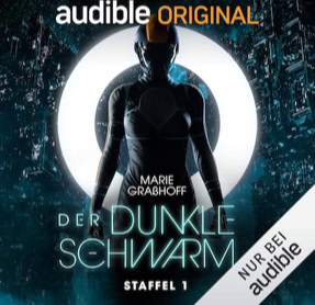 Cover Marie Graßhoff: Der dunkle Schwarm 1 (audible)