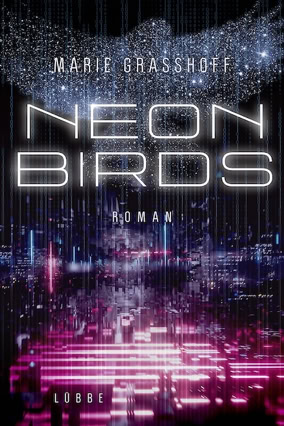Cover Marie Graßhoff: Neon Birds (Lübbe)