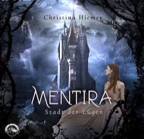 Cover Christina Hiemer: Mentira – Stadt der Lügen (Sound Neverrest)