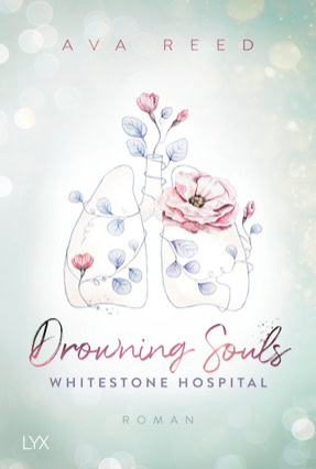 Cover Ava Reed: Whitestone Hospital 2 – Drowning Souls (LYX)
