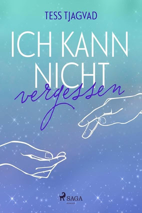 Cover Tess Tjagvad: Ich kann nicht vergessen (SAGA EGOMNT)