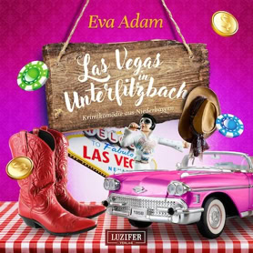 Cover Eva Adam: Las Vegas in Unterfilzbach (Luzifer)