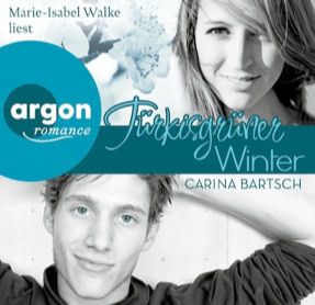 Cover Carina Bartsch: Türkisgrüner Winter (argon)