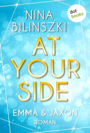 Cover Nina Bilinszki: At Your Side (dotbooks)