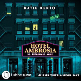 Cover Katie Kento: Hotel Ambrosia (Lübbe audio)