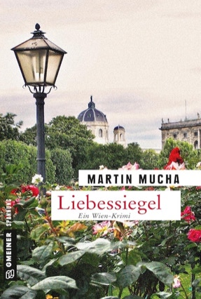 Cover Martin Mucha: Liebessiegel (Gmeiner)