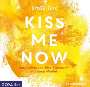 Cover Stella Tack: Kiss Me Now (Goya Libre)