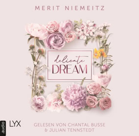 Cover Merit Niemeitz: Evergreen Empire – Delicate Dream (LYX audio)