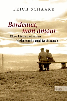 Cover erich Schaake: Bordeaux, mon Amour (Paperback, List)