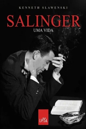 Cover Kenneth Slawenski: JD Salinger – A Life Raised High (LeYa Brasil, Brasilien)