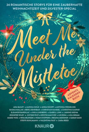 Cover Nina Bilinszki u. a.: Meet Me Under The Mistletroe (Knaur)