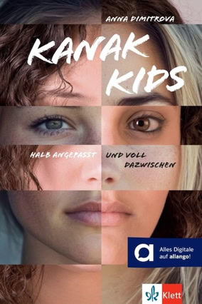 Cover Anna Dimitrova: Kanak Kids. Schulbuchausgabe (Klett Sprachen)