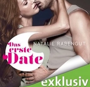 Cover Natalie Rabengut: Das erste Date (audible)