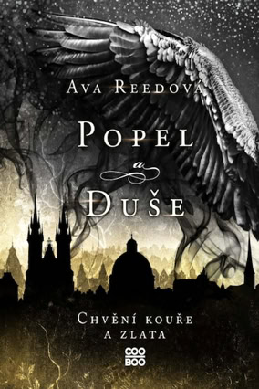 Cover Ava Reed: Ashes & Souls 1 – Schwingen aus Gold und Rauch (Dobrovsky, Tschechien)