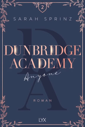 Cover Sarah Sprinz: Dunbridge Academy 2: Anyone (LYX)