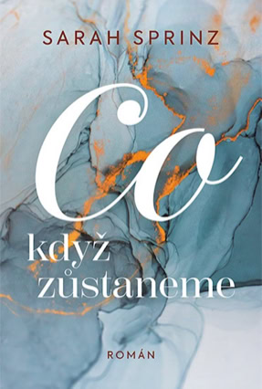 Cover Sarah Sprinz: What If We Stay (Dobrovsky, Tschechien)