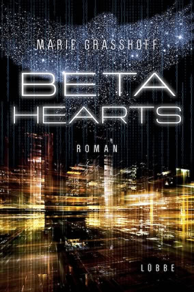 Cover Marie Graßhoff: Beta Hearts (Lübbe)