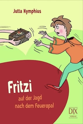 Cover Jutta Nymphius: Die Fritzi-Bücher 2: Fristzi auf der Jagd nach dem Feueropal (DIX)