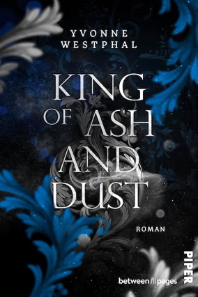 Cover Yvonne Westphal: King Of Ash And Dust (between pages)