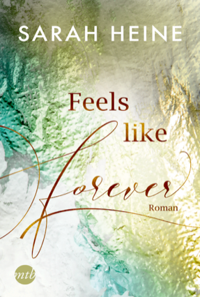 Cover Sarah Heine: Feels Like Forever (mtb)