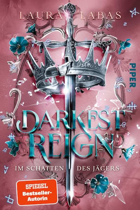 Cover Laura Labas: Darkest Reign 2 – Im Schatten des Jägers (Piper)