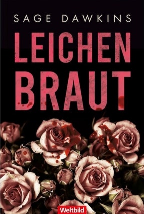 Cover Sage Dawkins: Leichenbraut. Lizenzausgabe (Weltbild)
