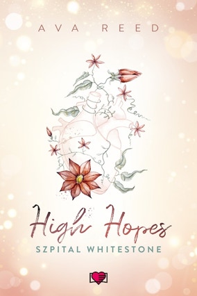 Cover Ava Reed: Whitestone Hospital 1 – High Hopes (Kobiece, Polen)